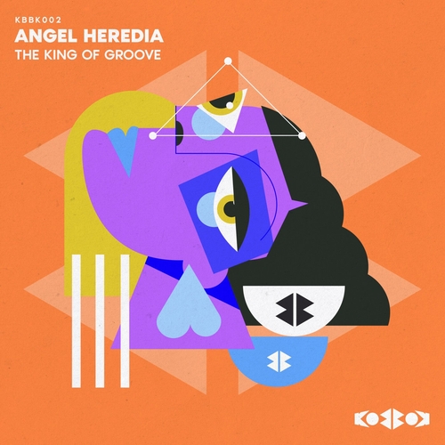 Angel Heredia - THE KING OF GROOVE [KBBK002]